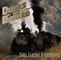 Ducks Deluxe : Side Tracks and Smokers